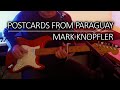 Postcards From Paraguay Cover Mark Knopfler Postcards From Paraguay Cover Mark Knopfler