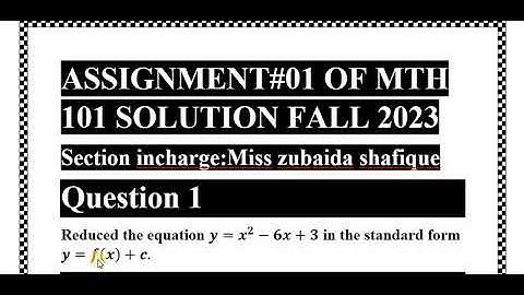 mth101 assignment 1 solution fall 2023||miss zubaida shafique||mth101 assignment no 1 solution 2023