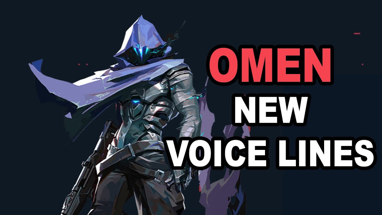 OMEN NEW VOICE LINES VALORANT CHARACTER NEW VOICE LINES [ Valorant