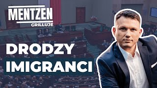 MENTZEN GRILLUJE #20: Drodzy imigranci