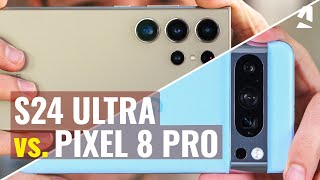 Samsung Galaxy S24 Ultra vs Pixel 8 Pro: Which one to get?