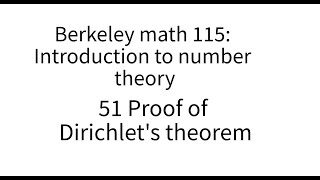 Introduction to number theory lecture 51. Proof of Dirichlets theorem