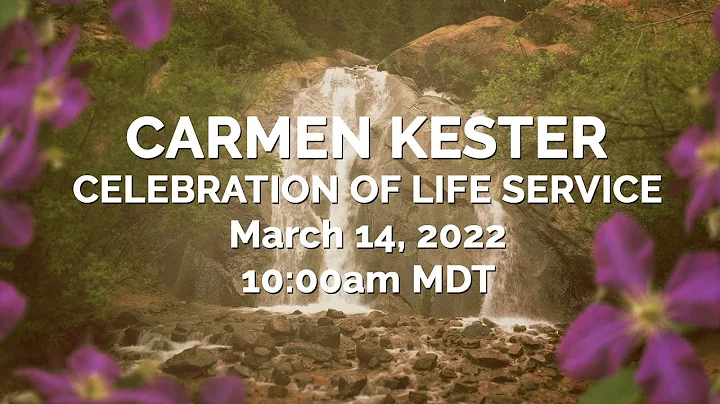 Carmen Kester Celebration of Life Service