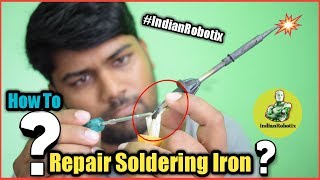 How to Repair Soldering Iron at Home V2 in Hindi By IndianRobotix