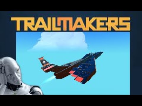 Can AI Make A Plane In Trailmakers?