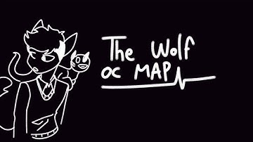 The Wolf OC MAP Part 18 & 19