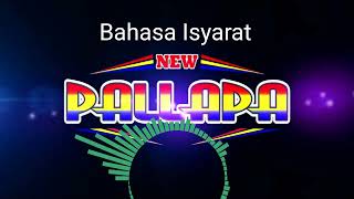 Cek Sound New Pallapa-Bahasa Isyarat | lagu jadul // renyah
