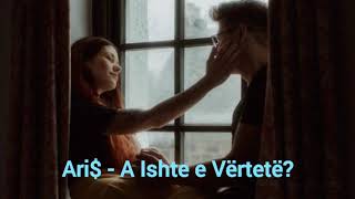 Ari$ - A Ishte E Vërtetë? Resimi