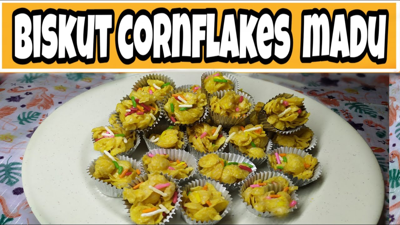 Resepi Biskut Cornflakes Madu Rangup Dan Sedap | Kuih Raya ...