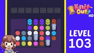 Knit Out Level 103 Solution Walkthrough