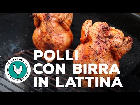 Polli con birra in lattina di Muoiosazio