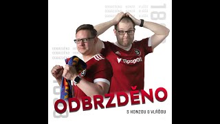 Odbrzděno #31 - Jaké jsou šance v boji o Ligu Mistrů?