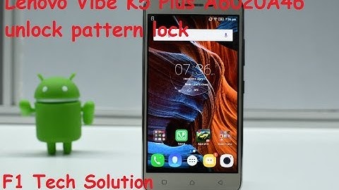 Lenovo Vibe K5 Plus A6020A46 unlock pattern lock And Hard Reset.by F1 TECH SOLUTION