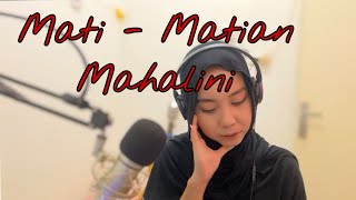 MATI - MATIAN ~ Mahalini (Cover by Nanda)