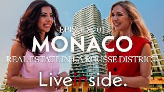 Liveinside – Discover the Monaco Lifestyle & Luxury Real Estate – La Rousse District | Episode 01