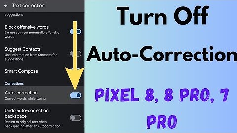 How to Turn Off Auto Correction in Pixel 8, Pixel 8 Pro, Pixel 7 Pro | Turn Off Auto Capitalization