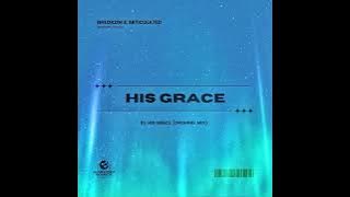 Download lagu Articulated & Nhlokzin - His Grace (Original Mix)