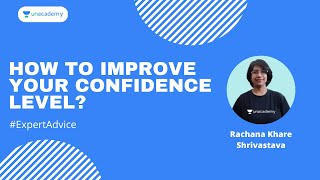 How to improve your confidence level? | expert advice ca foundation
unacademy aspire