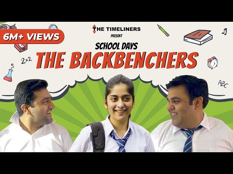 School Days: The Backbenchers | The Timeliners