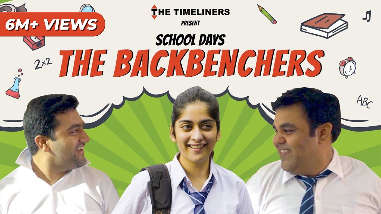 School Days: The Backbenchers | The Timeliners - YouTube