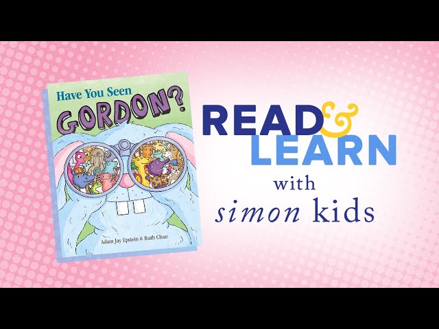 Have You Seen Gordon Read Along with Author Adam Jay Epstein | Read & Learn with Simon Kids