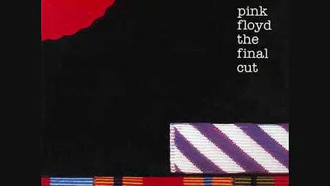 Pink Floyd -  The Final Cut