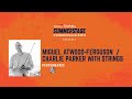 Summerstage anywhere session miguel atwoodferguson charlie bird parker with strings