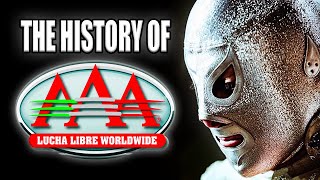The History of Lucha Libre AAA Worldwide
