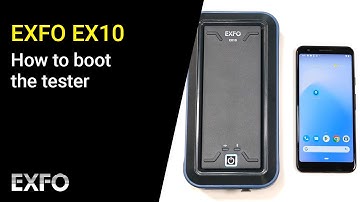 EXFO EX10: How to boot the tester