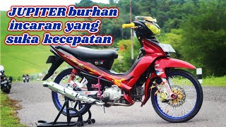 Pesona YAMAHA JUPITER BURHAN incaran yang suka kecepatan