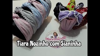 Aprenda Fazer Linda Tiara Nozinho – Usando Aviamentos