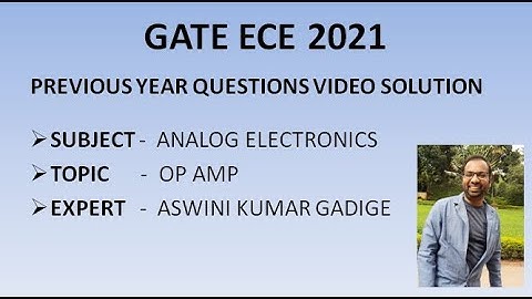 GATE ECE 2021 | ANALOG ELECTRONICS | OPAMP