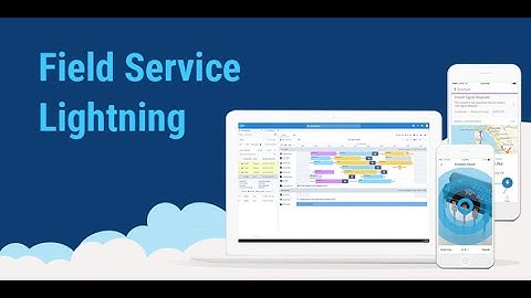 Salesforce Field Service Lightning