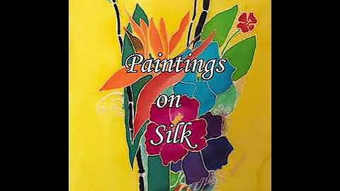 Antoinette Hanson Painting on Silk