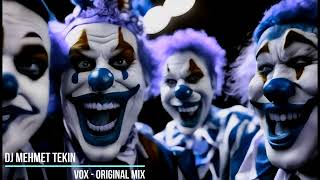 Dj Mehmet Tekin - Vox - (Trippy)