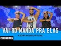 Vai RD Manda Pra Elas - ASOKA MAKEUP FUNK - Dan-Sa /  Daniel Saboya (Coreografia)