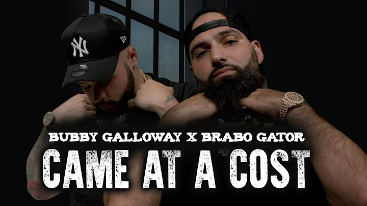 Bubby Galloway - Came at a Cost ft @BraboGator (Of...