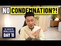 God Will NEVER Condemn You (DAY 11: Get Right with God 30-Day Challenge)
