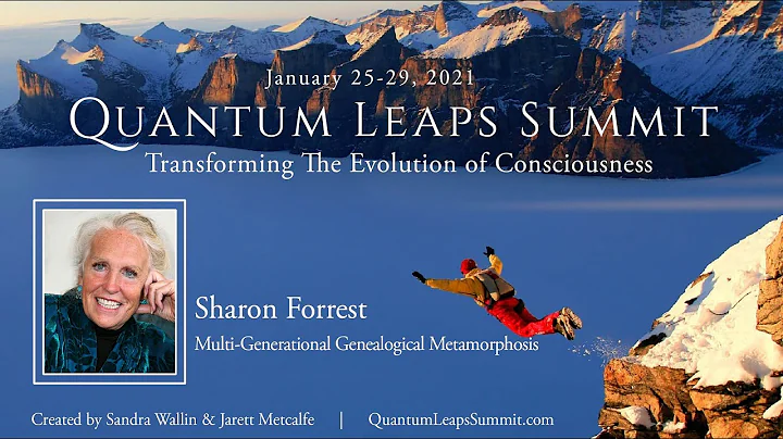 Dr. Sharon Forrest - Quantum Leaps Summit Preview