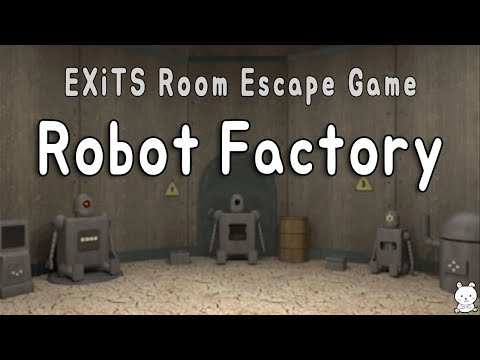 EXiTS Room Escape Game Robot Factory Walkthrough (NAKAYUBI)