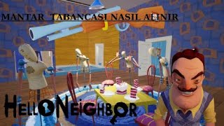 Hello Neigbor Mantar Tabancası alma KOLAY YOL
