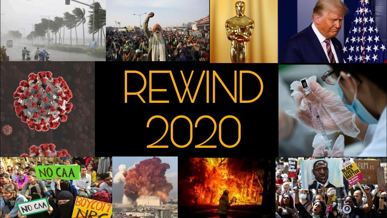 REWIND 2020 10 Major Events In INDIA WORLD YouTube