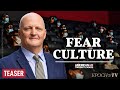 Thomas Harrington: How Did Our Society Become So Fearful? | TEASER | American Thought Leaders