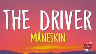 Måneskin - THE DRIVER (Lyrics) Resimi