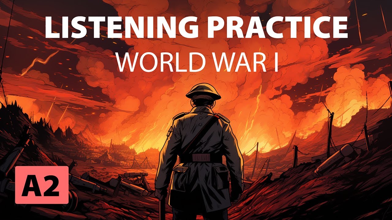 A2 English Listening Practice - World War I - YouTube