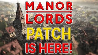 Manor Lords First BIG Patch Has Landed! - Has It Fixed Our Issues?