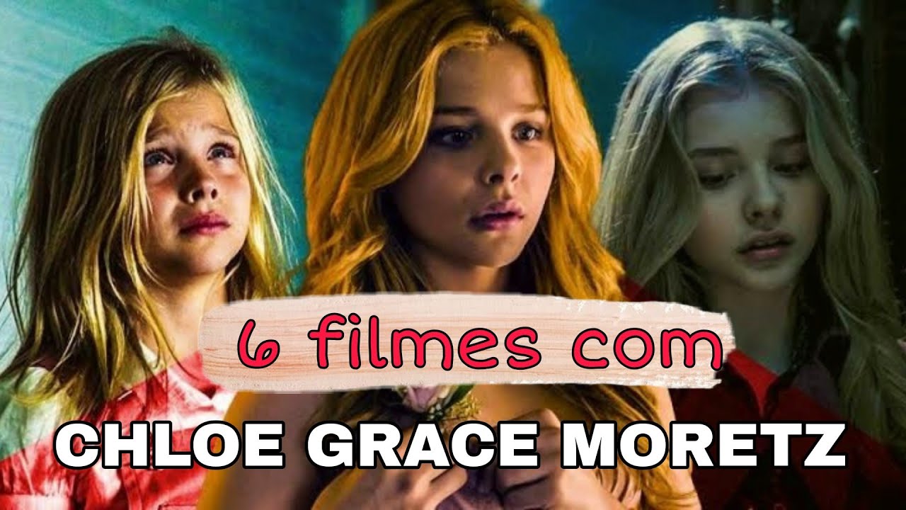 7 Filmes de Chloe Moretz para se ver (ou não!)