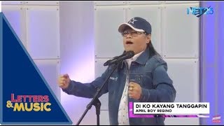 April Boy Regino - Di Ko Kayang Tanggapin (NET25 Letters and Music)