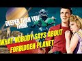 What nobody told you about forbidden planet the real horror behind the sci fi