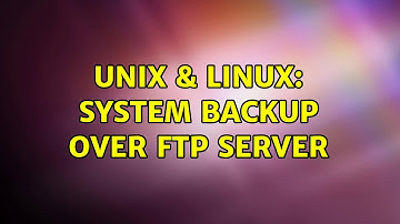 Unix & Linux: System Backup Over FTP Server